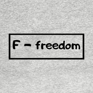 Freedom T-Shirt